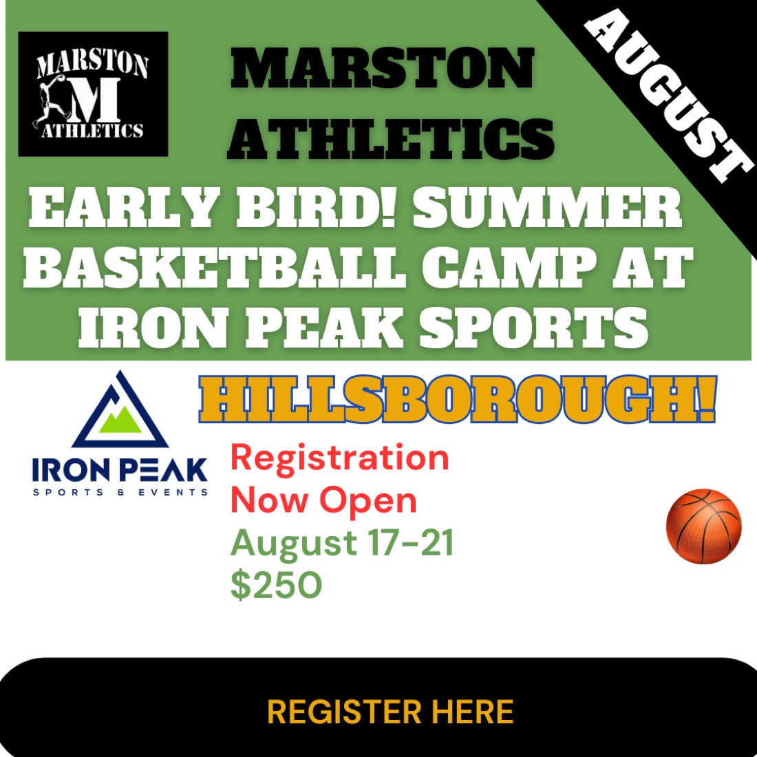 August summer basketball camp flyer at Iron Peak Sports, Hillsborough, August 17 to 21, $250 early bird